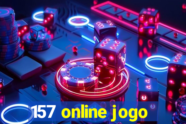157 online jogo
